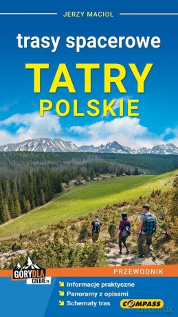 Tatry Polskie - Trasy spacerowe - Jerzy Macioł [KSIĄŻKA]