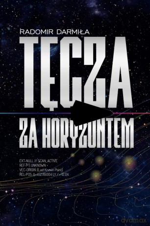 Tęcza za horyzontem - Radomir Darmiła [KSIĄŻKA]