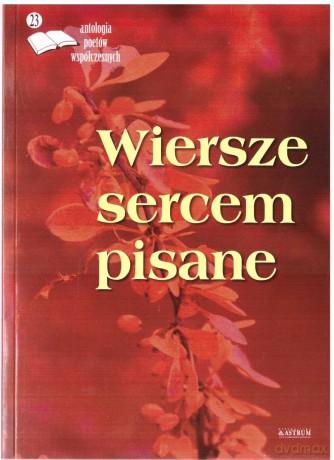 Wiersze sercem pisane [KSIĄŻKA]