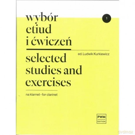 Wybór etiud i ćwiczeń na klarnet z.1 - Ludwik Kurkiewicz [KSIĄŻKA]