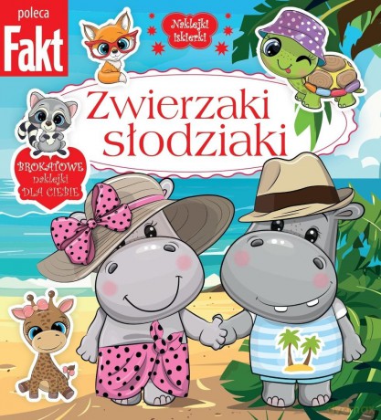 Zwierzaki słodziaki. Brokatowe naklejki dla ciebie [KSIĄŻKA]