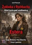 Żydówka z Rychbachu. Głód życia pod szubienicą - Lech Tkaczyk [KSIĄŻKA]