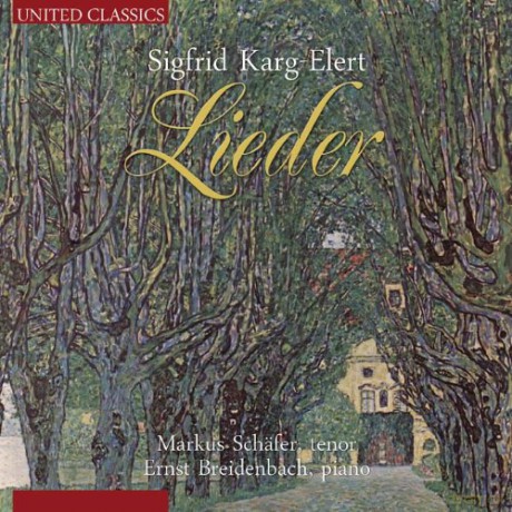 Karg - Elert: Lieder [CD]