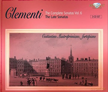Constatino Mastroprimiano: Clementi: Complete Sonatas Vol. 6, The Last Sonatas [CD]
