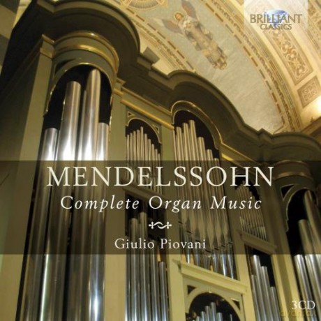 Mendelssohn - Bartholdy: Complete Organ Music [CD]