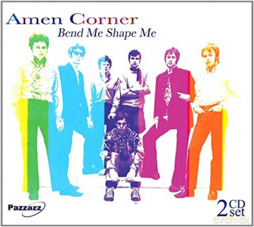 Amen Corner: Bend Me Shape Me [CD]