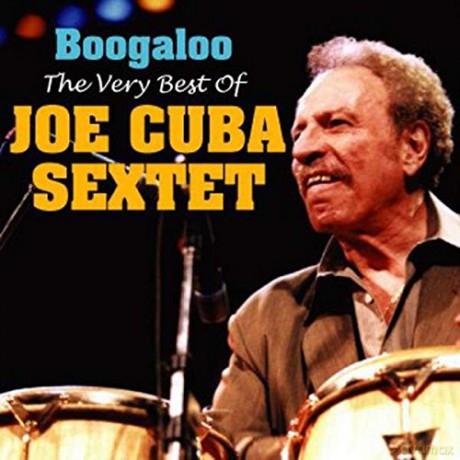Joe Cuba Sextet: Boogaloo: The Very Best O [CD]