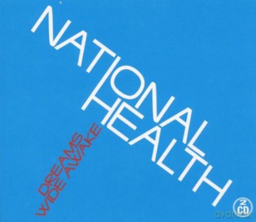National Health: Dreams Wide Awake [CD]