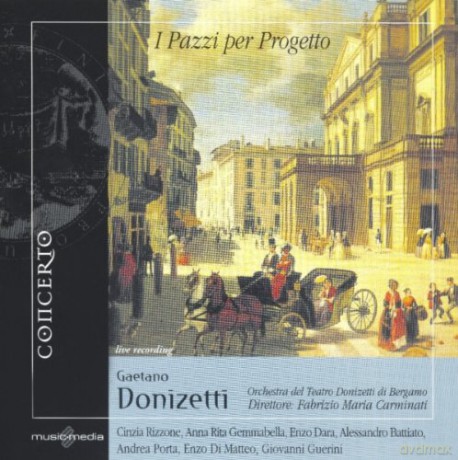Donizetti: Pazzi Per Progetto [CD]