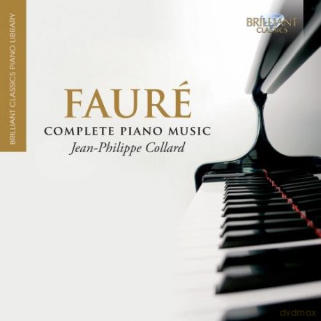 Collard: Faure: Complete Piano Works [CD]