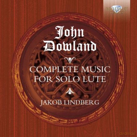Jakob Lindberg: John Dowland - Complete Lute Music [CD]