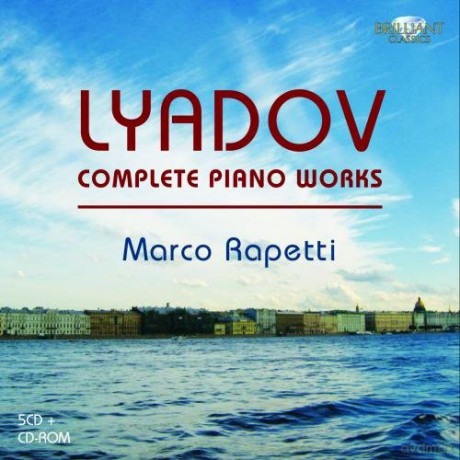 Marco Rappetti: Liadov: Complete Piano Works [CD]