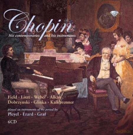 Chopin: His Contemporaries And His Instruments (PLAYEL, Erard And Graf) [CD]