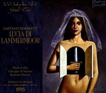 Donizetti: Lucia Di Lammermoor [CD]