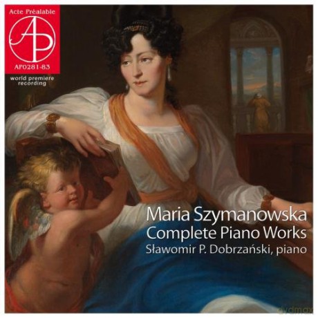 Sławomir P. Dobrzański: Szymanowska Maria - Komplet Utworów Fortepianowych 3cd [CD]