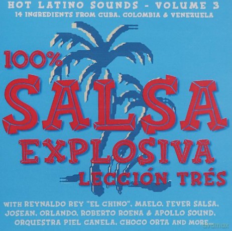 100% Salsa Explosiva 3 [CD]