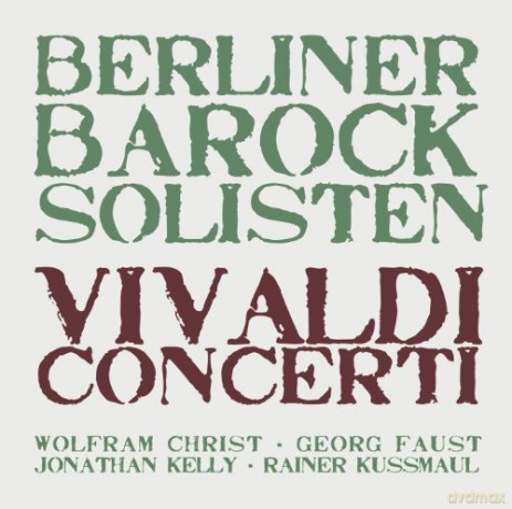 Berliner Barock Solisten: Concerti [CD]