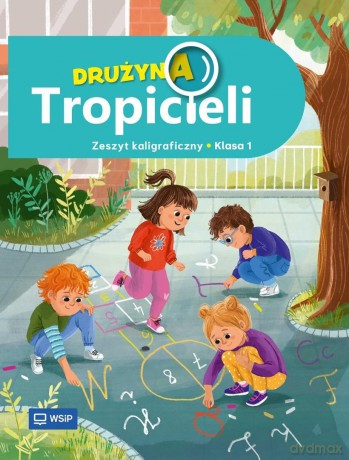 Zeszyt kaligraficzny "Drużyna Tropicieli" kl.1 [KSIĄŻKA]