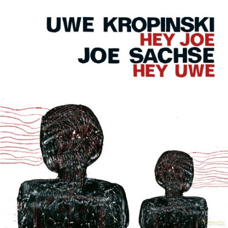 Kropinski: Hey Joe Hey Uwe [CD]