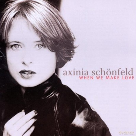 Schoenfeld: When We Make Love [CD]