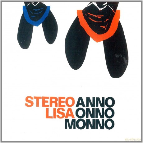 Stereo Lisa: Anno Onno Monno [CD]