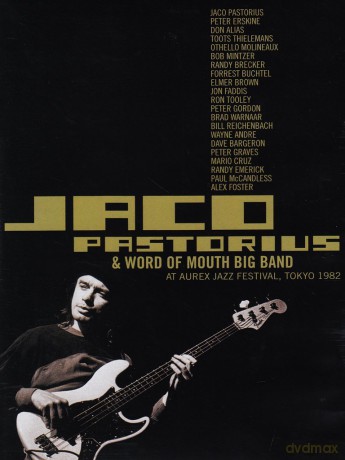 Pastorius Jaco: Jaco Pastorius: At Aurex Jazz Festival Tokio 1982 [DVD]