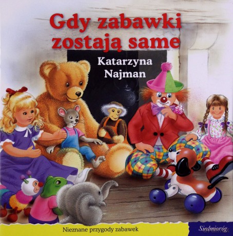 101 bajek - Gdy zabawki zostają same [KSIĄŻKA]