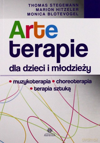 Arteterapie dla dzieci i młodzieży [KSIĄŻKA]