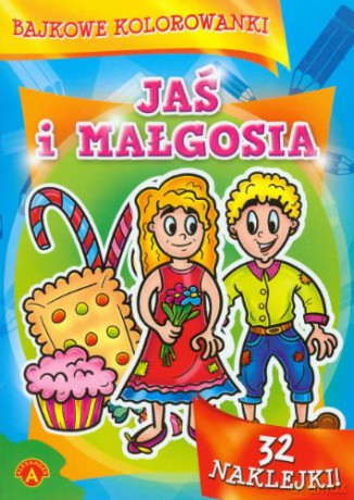 Bajkowe kolorowanki. Jaś i Małgosia [KSIĄŻKA]