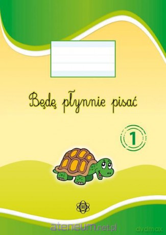 Będę płynnie pisać 1 [KSIĄŻKA]