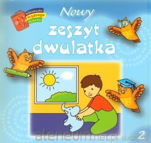 Biblioteczka mądrego dziecka - Nowy zeszyt dwulatka [KSIĄŻKA]