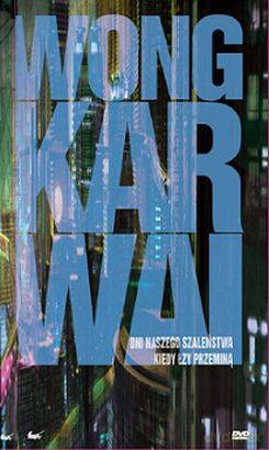 Wong Kar-Wai: Kiedy łzy przeminą / Dni naszego szaleństwa [BOX] [2DVD]