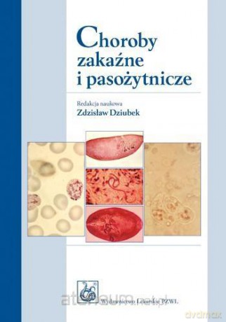 Choroby zakaźne i pasożytnicze [KSIĄŻKA]