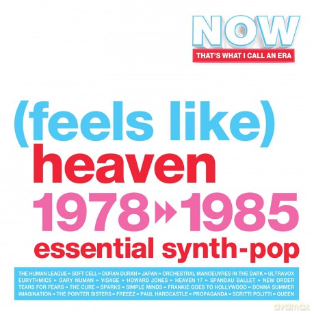 Now Thats What I Call An Era - (Feels Like) Heaven: 1978-1985 [CD]