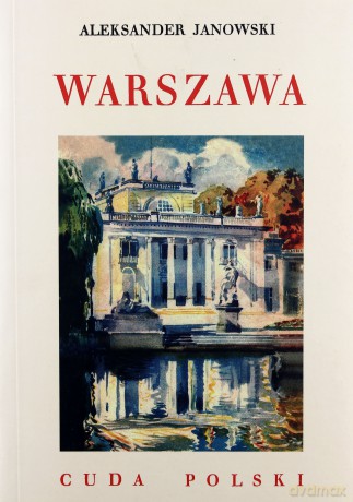 Cuda Polski Warszawa [KSIĄŻKA]