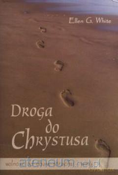 Droga do Chrystusa [KSIĄŻKA]