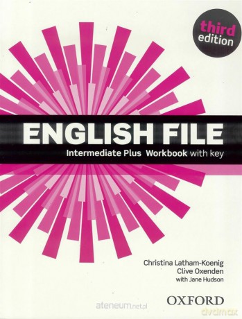 English File 3E Intermediate PLUS Ćwiczenie z kluczem [KSIĄŻKA]