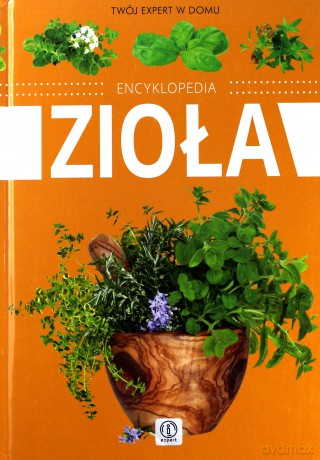 Expert. Encyklopedia zioła [KSIĄŻKA]