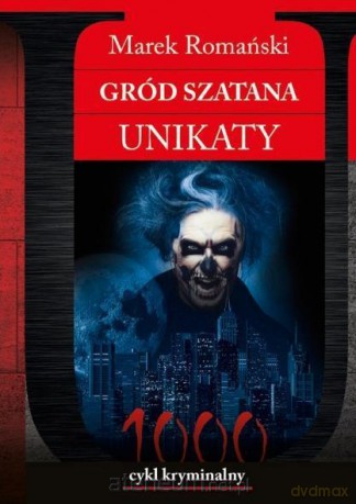 Gród Szatana. Unikaty [KSIĄŻKA]