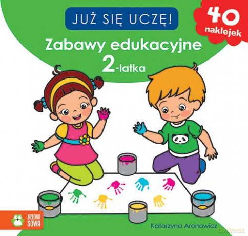 Już się uczę. Zabawy edukacyjne 2-latka [KSIĄŻKA]