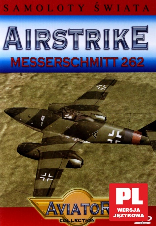 Samoloty świata 19: Messerschmitt 262 [DVD]