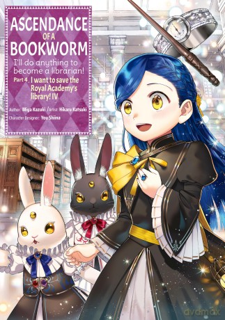Ascendance of a Bookworm (Manga) Part 4 Volume 4 - Miya Miya Kazuki [KOMIKS]