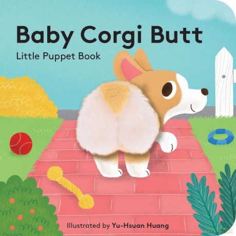 Baby Corgi Butt: Little Puppet Book (Little Finger Puppet) [KSIĄŻKA]