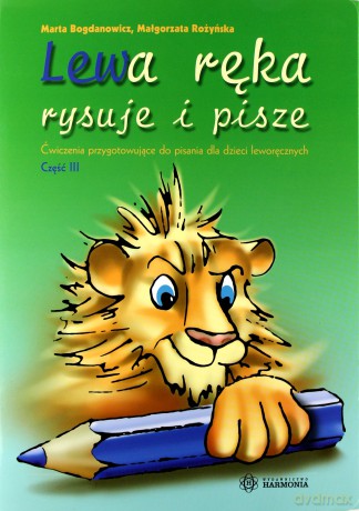 Lewa ręka rysuje i pisze 3 [KSIĄŻKA]