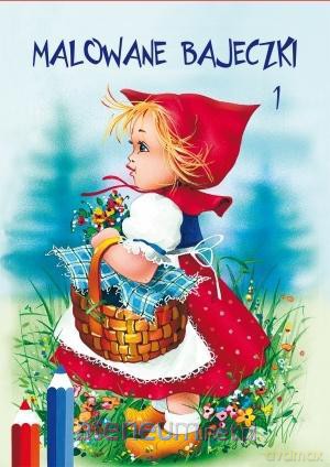 Malowane bajeczki 1 [KSIĄŻKA]