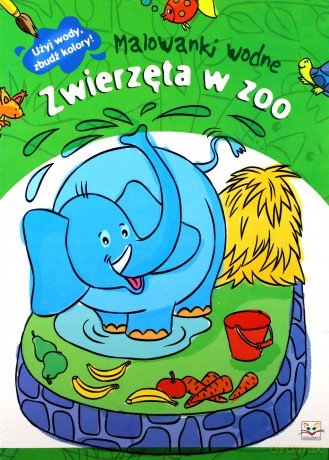 Malowanki wodne. Zwierzęta w zoo [KSIĄŻKA]