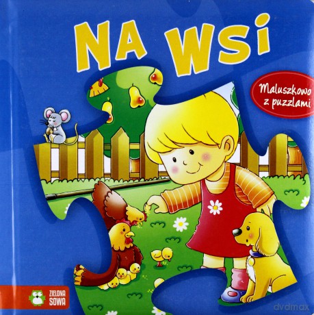 Maluszkowo z puzzlami. Na wsi [KSIĄŻKA]