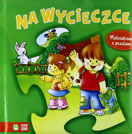 Maluszkowo z puzzlami. Na wycieczce [KSIĄŻKA]