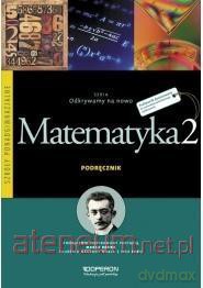 Matematyka LO 2 Zakres Podstawowy [KSIĄŻKA]
