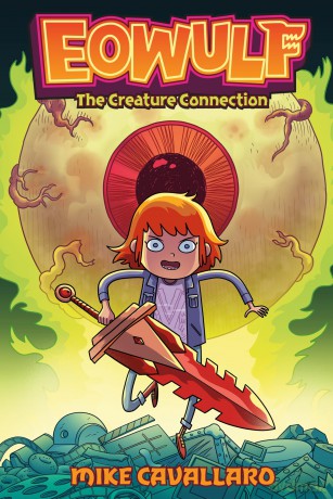 Eowulf: The Creature Connection: 2 - Mike Cavallaro [KSIĄŻKA]